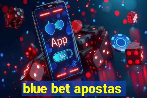 blue bet apostas